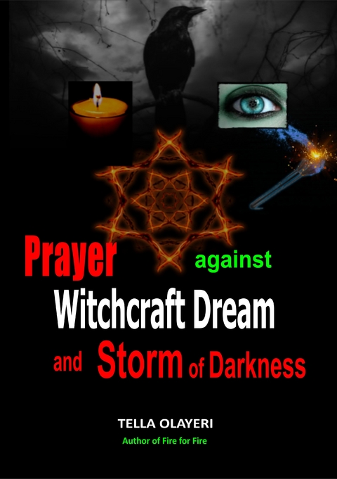 Prayer Against Witchcraft Dream and Storm Of Darkness - Tella Olayeri