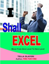 I Shall Excel - Tella Olayeri