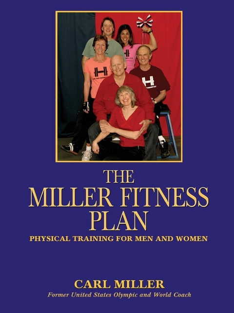 Miller Fitness Plan -  Carl Miller