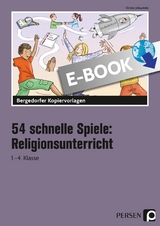 54 schnelle Spiele für den Religionsunterricht - Kirstin Jebautzke