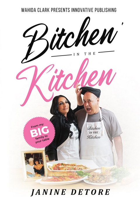 Bitchen' in the Kitchen -  Janine Detore