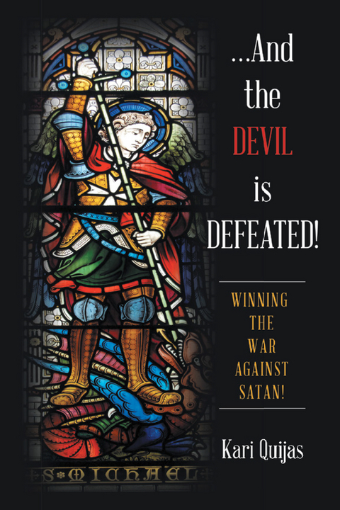 …And the Devil Is Defeated! - Kari Quijas