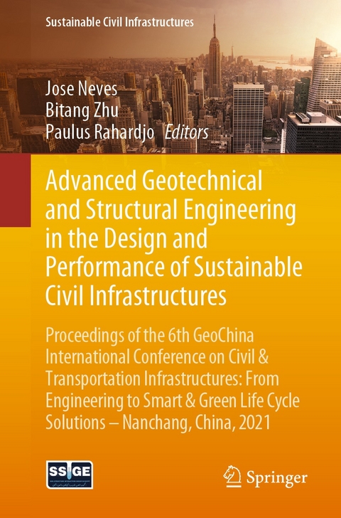 Advanced Geotechnical and Structural Engineering in the Design and Performance of Sustainable Civil Infrastructures - 