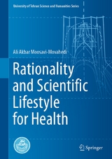 Rationality and Scientific Lifestyle for Health - Ali Akbar Moosavi-Movahedi
