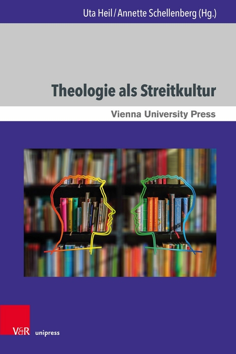 Theologie als Streitkultur - 