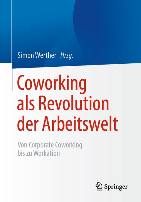 Coworking als Revolution der Arbeitswelt - 