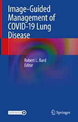 Image-Guided Management of COVID-19 Lung Disease - 