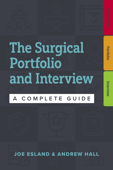 Surgical Portfolio and Interview -  Joe Esland,  Andrew Hall