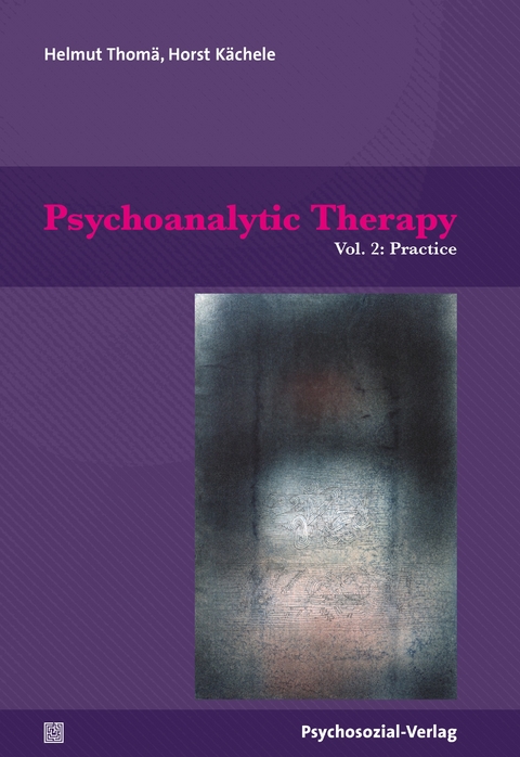Psychoanalytic Therapy - Helmut Thomä, Horst Kächele