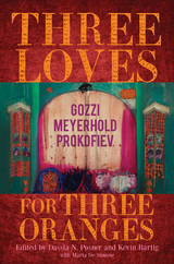 Three Loves for Three Oranges - 