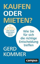 Kaufen oder Mieten? -  Gerd Kommer