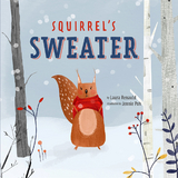 Squirrel's Sweater -  Laura Renauld