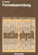 Formelsammlung Mathematik, Physik, Technik, Ausgabe Realschule - 