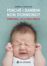 Perché i Bambini Non Dormono? - Travaglini Carmela