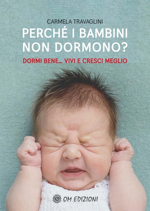 Perché i Bambini Non Dormono? - Travaglini Carmela