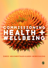 Commissioning Health and Wellbeing - Chris Heginbotham, Karen Newbigging