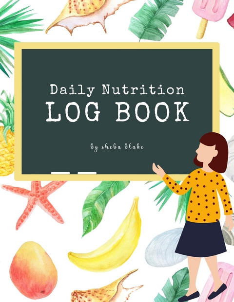 Daily Nutrition Log Book (Printable Version) - Sheba Blake