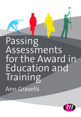 Passing Assessments for the Award in Education and Training - Ann Gravells