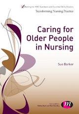 Caring for Older People in Nursing - 