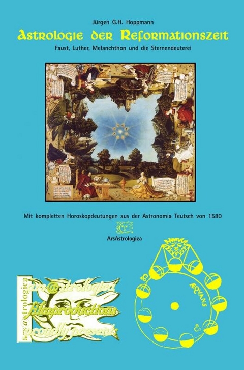 Astrologie der Reformationszeit -  Jürgen G. H. Hoppmann