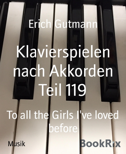 Klavierspielen nach Akkorden Teil 119 - Erich Gutmann