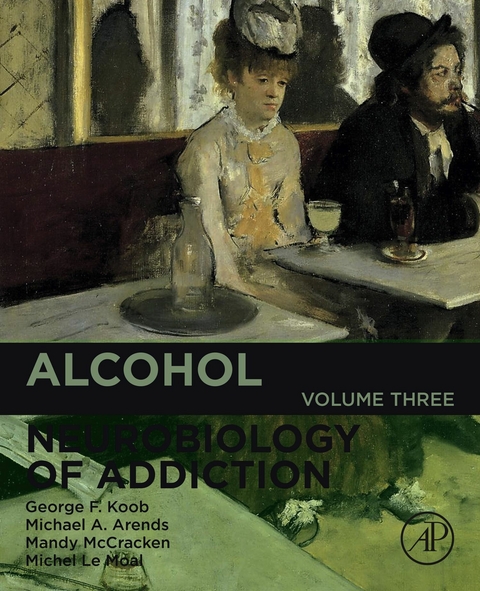 Alcohol -  Michael A. Arends,  George F. Koob,  Mandy L McCracken,  Michel Le Moal