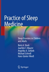 Practice of Sleep Medicine - Boris A. Stuck, Joachim T. Maurer, Angelika A. Schlarb, Michael Schredl, Hans-Günter Weeß