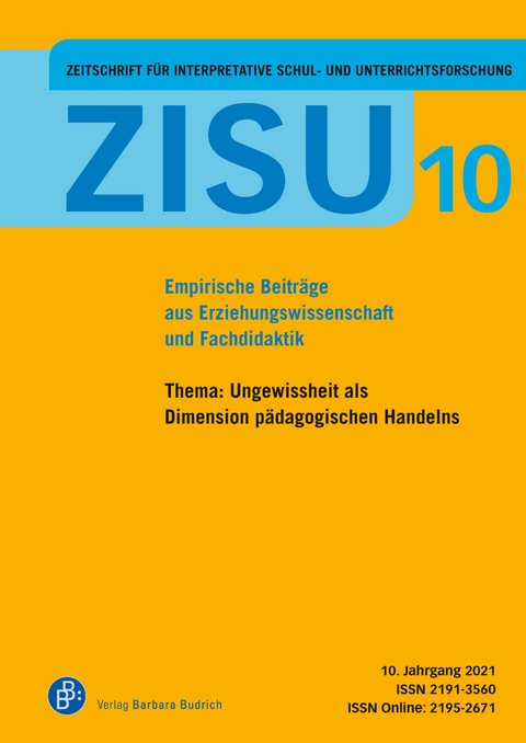 ZISU – Zeitschrift für interpretative Schul- und Unterrichtsforschung - 