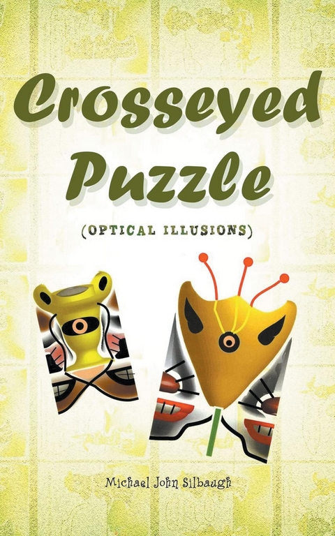 Crosseyed Puzzle -  Michael John Silbaugh