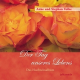 Der Tag unseres Lebens - Anke Volke, Stephan Volke