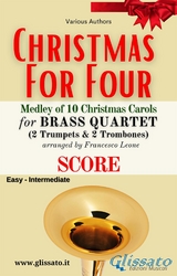 Brass Quartet "Christmas for four" Medley - Various authors, Christmas Carols, a cura di Francesco Leone