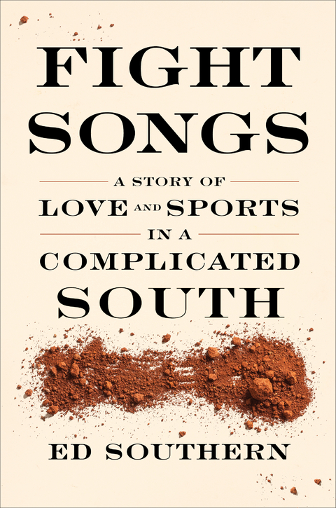 Fight Songs -  Ed Southern