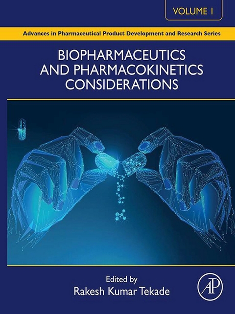 Biopharmaceutics and Pharmacokinetics Considerations - 