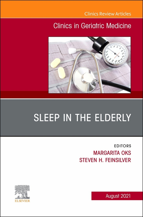 Sleep in the Elderly, An Issue of Clinics in Geriatric Medicine , E-Book - 