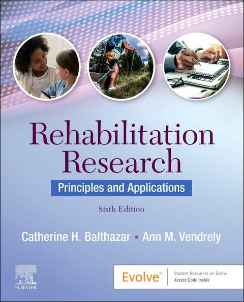 Rehabilitation Research - E-Book -  Catherine H. Balthazar,  Ann M. Vendrely
