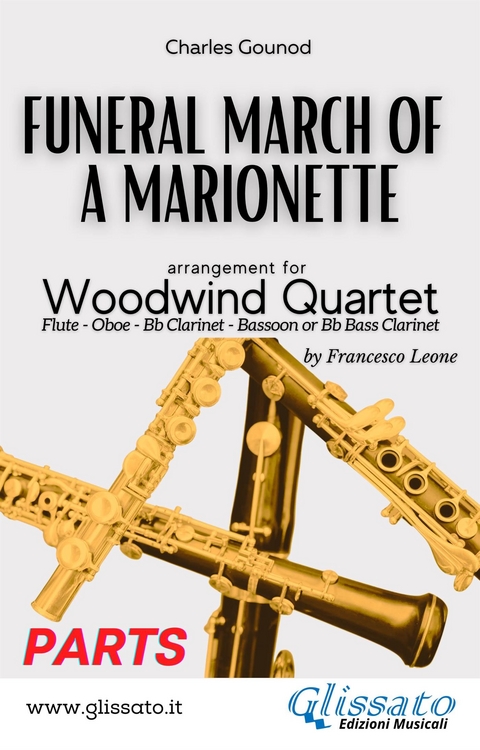 (Parts) Funeral March of a marionette - Woodwind Quartet -  Charles Gounod, a cura di Francesco Leone