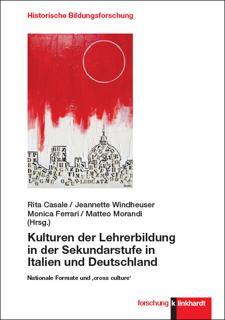 Kulturen der Lehrerbildung in der Sekundarstufe in Italien und Deutschland - 