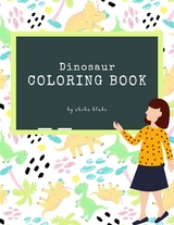 Dinosaur Coloring Book for Kids Ages 3+ (Printable Version) - Sheba Blake