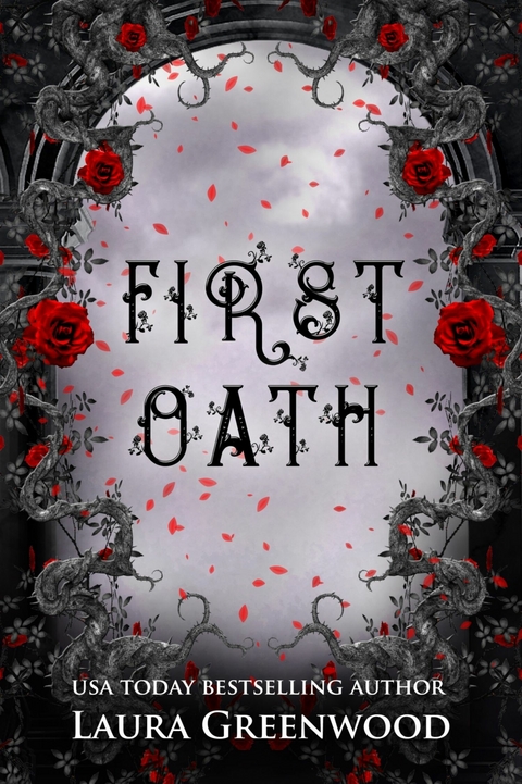 First Oath -  Laura Greenwood