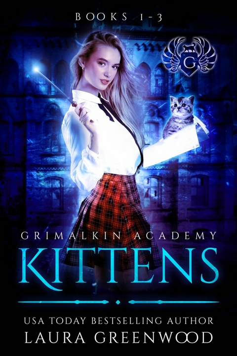 Grimalkin Academy: Kittens Books 1-3 -  Laura Greenwood