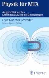 Physik für MTA - Uwe G Schröder