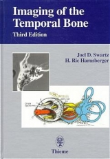 Imaging of the Temporal Bone - Swartz, Joel D; Harnsberger, H Ric