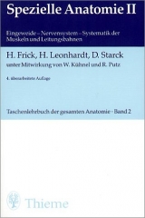 (Taschen-)Lehrbuch der gesamten Anatomie / Spezielle Anatomie II - Frick, Hans; Leonhardt, Matthias; Starck, Dietrich