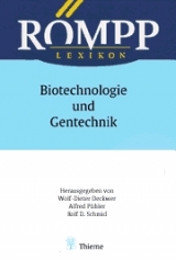 Römpp Lexikon Biotechnologie und Gentechnik - Deckwer, Wolf D; Pühler, Alfred; Schmid, Rolf D