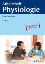 Arbeitsheft Physiologie - Golenhofen, Klaus