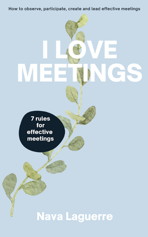 I Love Meetings - Nava Laguerre