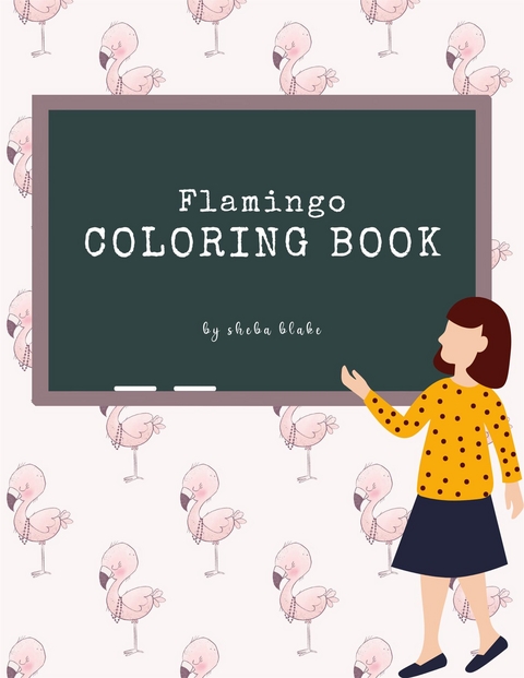 Flamingo Activity and Coloring Book for Kids Ages 3+ (Printable Version) - Sheba Blake