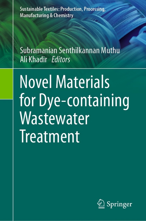 Novel Materials for Dye-containing Wastewater Treatment - 