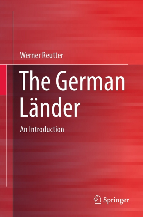The German Länder - Werner Reutter