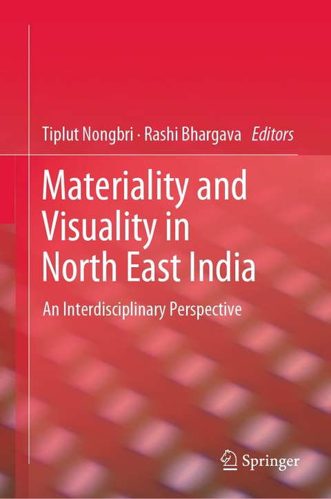 Materiality and Visuality in North East India - 